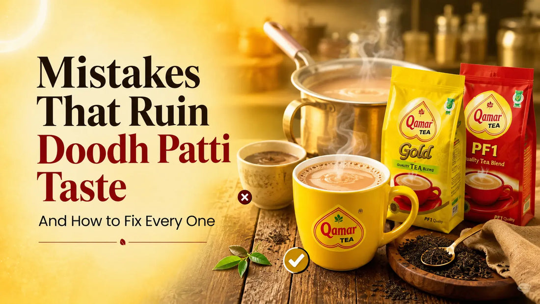 Mistakes That Ruin Doodh Patti Taste (And How to Fix Every One)