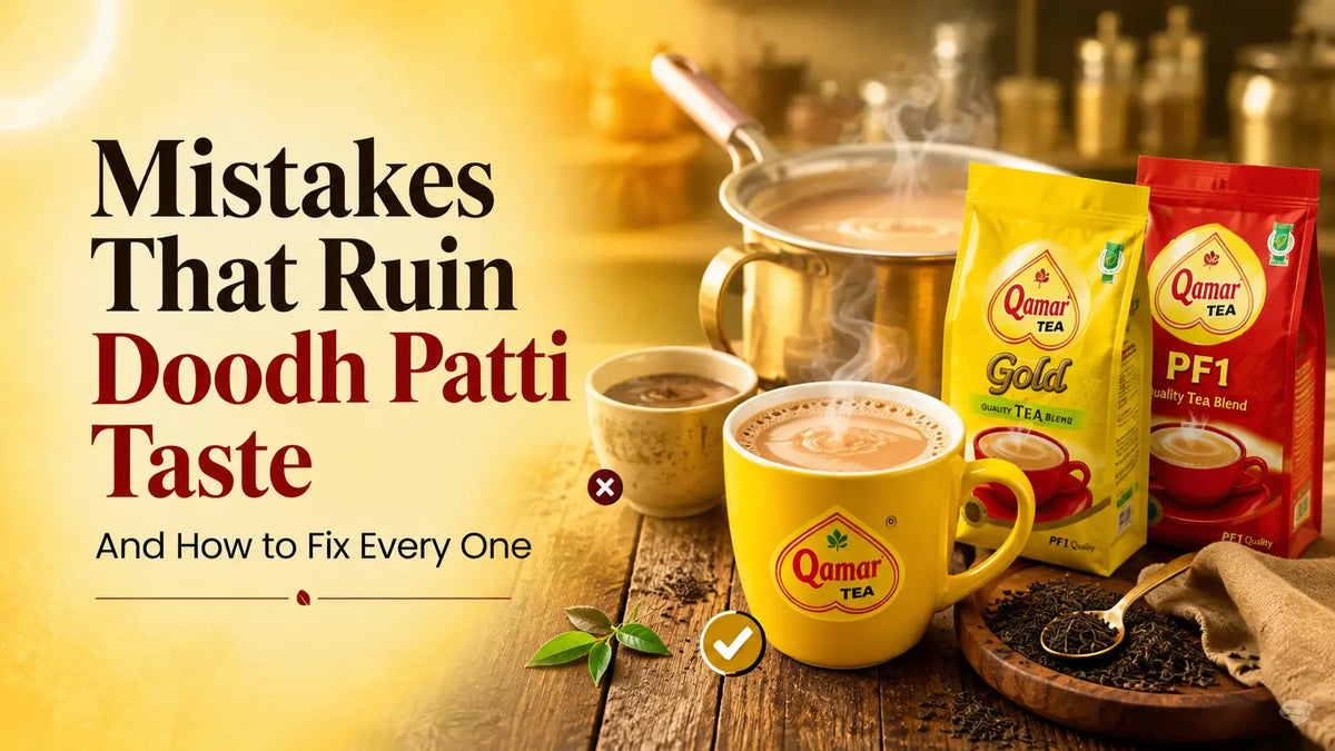 Mistakes That Ruin Doodh Patti Taste (And How to Fix Every One)